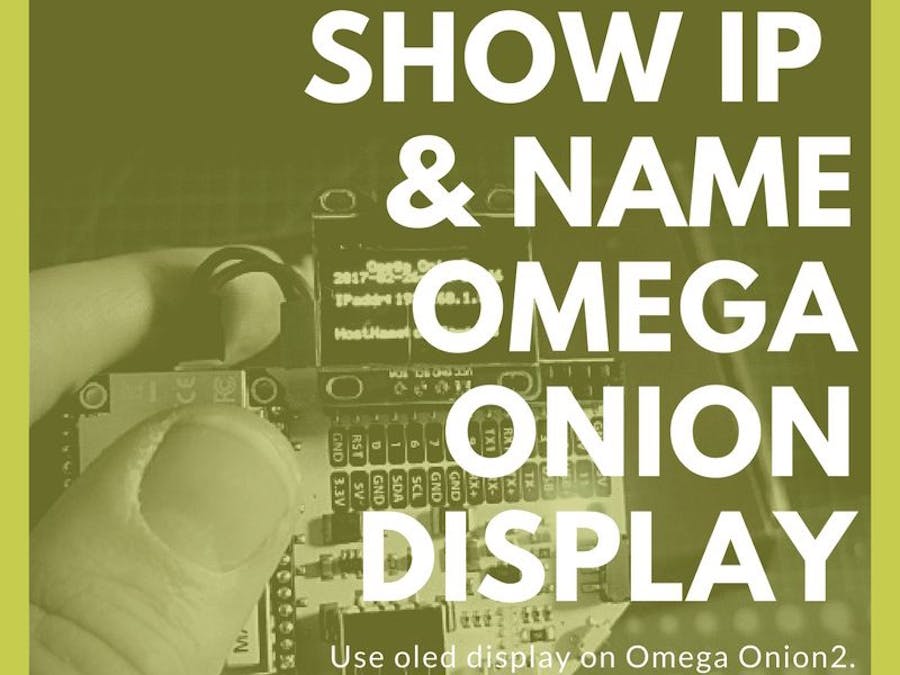 Omega Onion2 OLED Screen Show IP And LAN Name