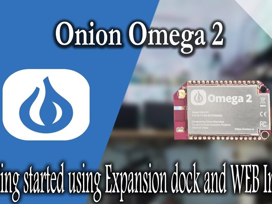 Getting Started with Onion Omega 2 Using Expansion Dock