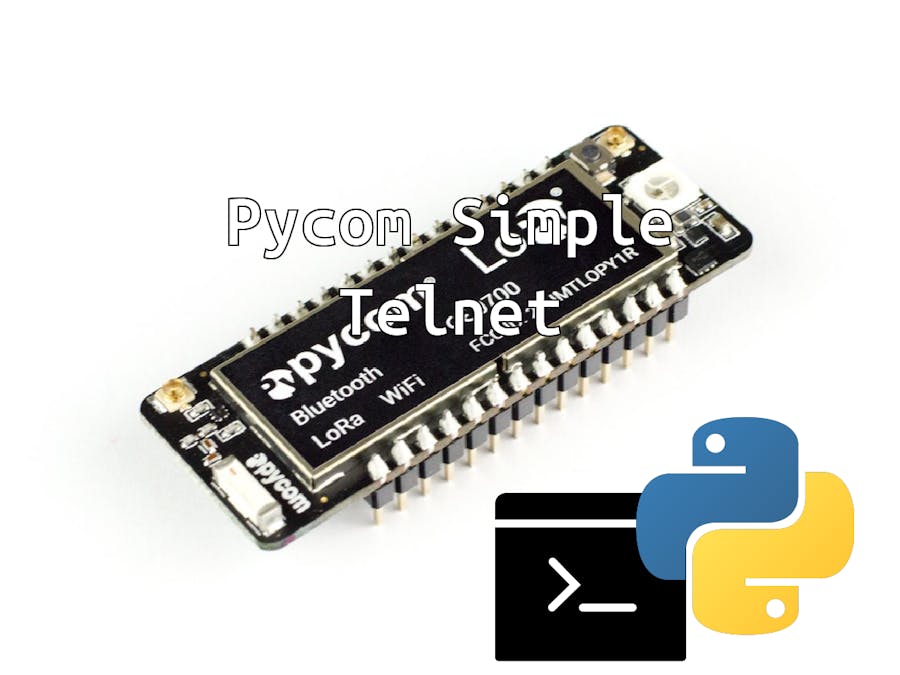 Pycom Simple Telnet