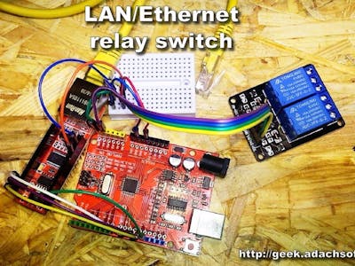 How to Make LAN/Ethernet Relay Switch Using Arduino UNO