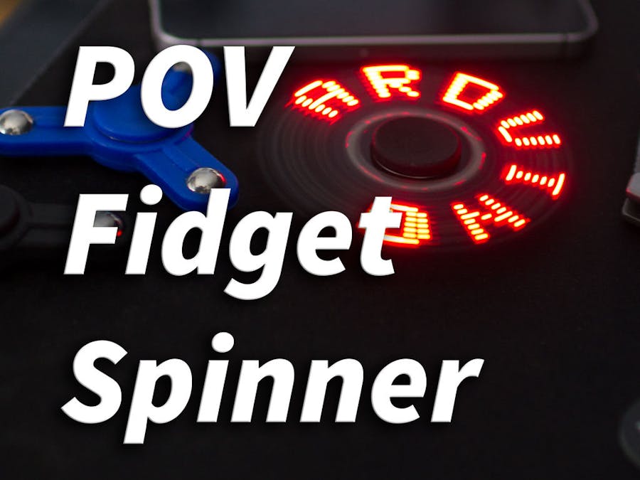 POV Arduino Fidget Spinner