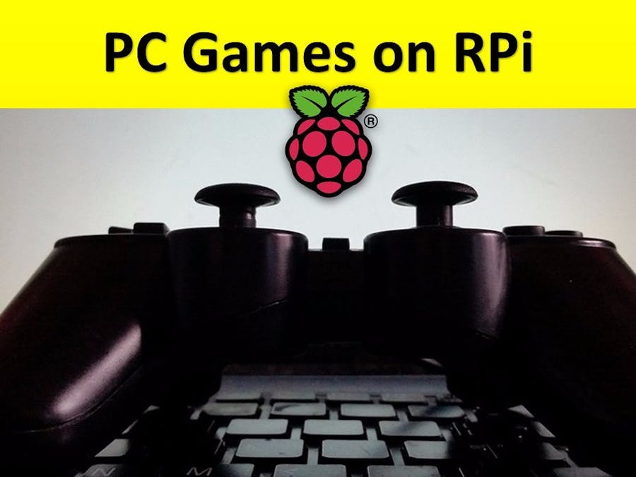 Gaming On Raspberry Pi And Any ARM Device