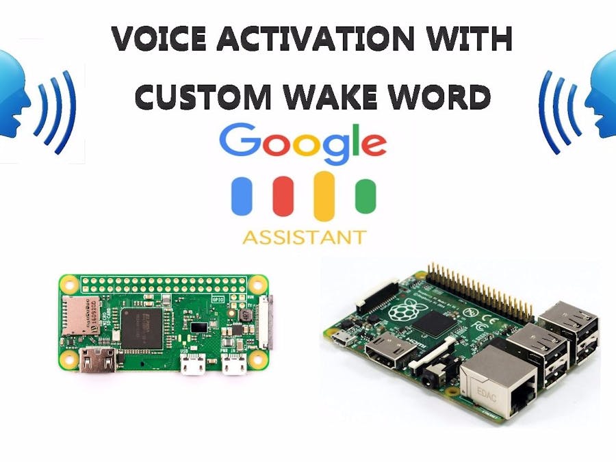 Custom Wake Word for Google Assistant on Raspberry Pi