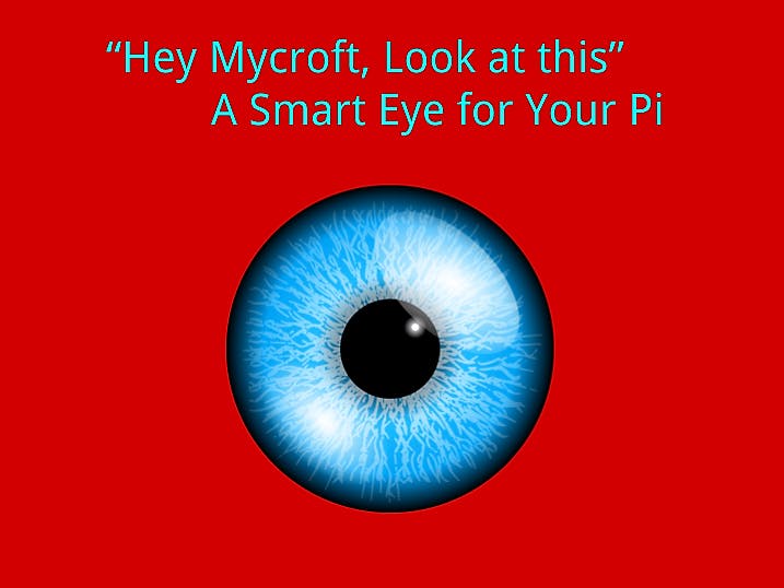 Smart Eye for Your Pi