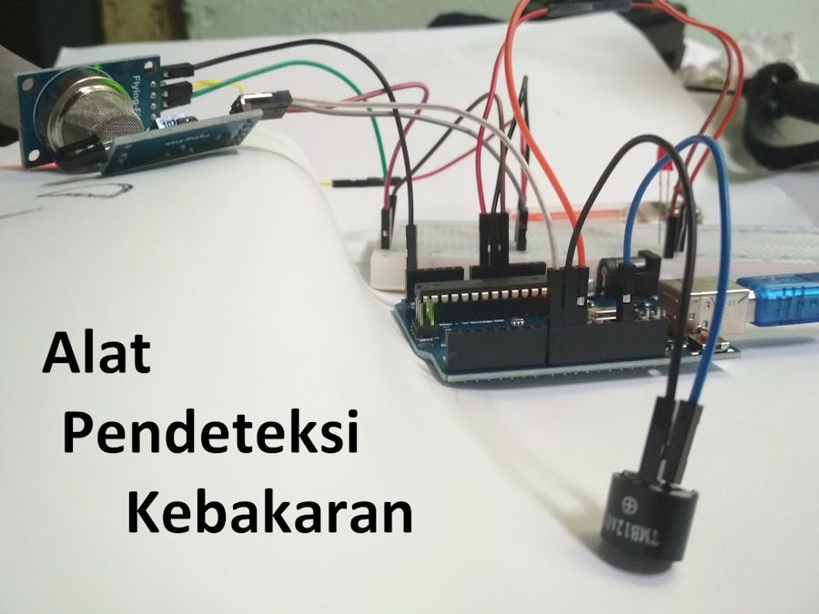 Arduino Uno Alat Pendeteksi Kebakaran Arduino Project Hub