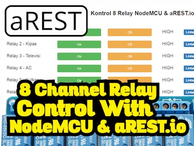 8 Channel Relay Control with NodeMCU & aRest. io