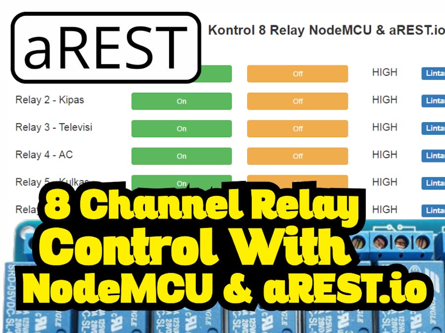 8 Channel Relay Control with NodeMCU & aRest. io