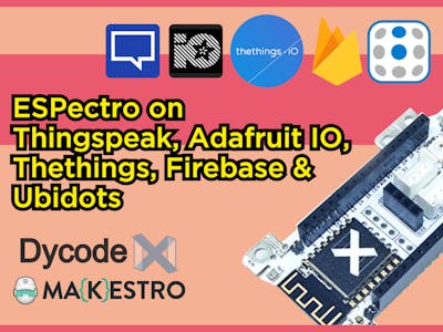 ESPectro Thingspeak, AdafruitIO, Thethings, Firebase & Ubido