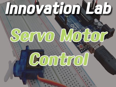 Innovation Lab #14 Servo Motor Control