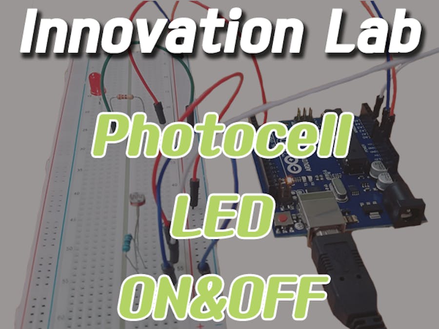 Innovation Lab #7 Photocell & LED On/Off