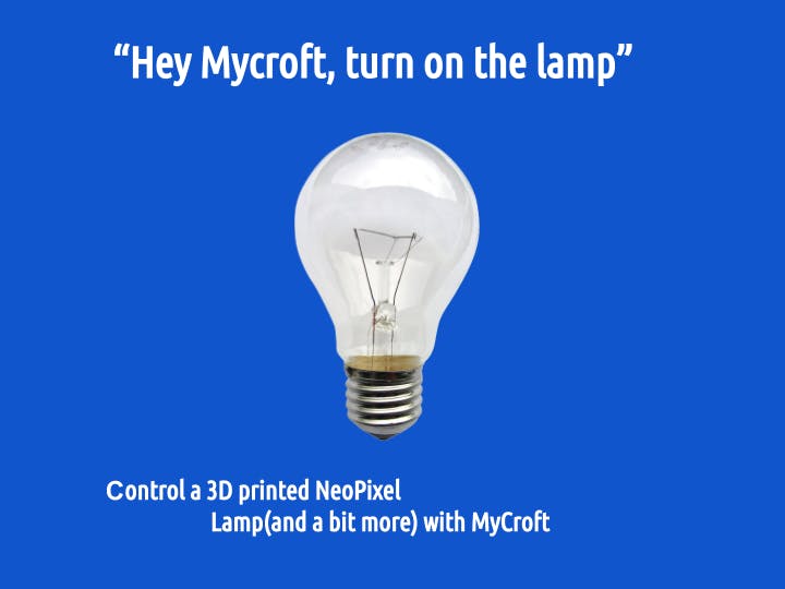 "Hey Mycroft, Turn on the Lamp"