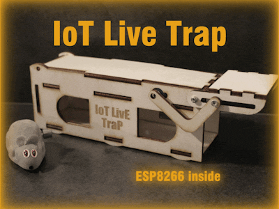 IoT Mouse-Friendly Live Trap