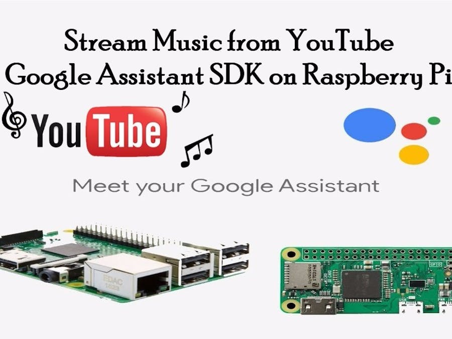 YouTube Music Streaming for Google Assistant on Raspberry Pi