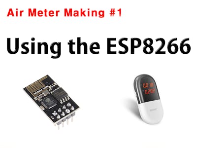 Air Meter Making #1: Use The Arduino Wi-Fi Module ESP-01