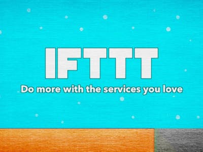 IFTTT: The Phone Connected