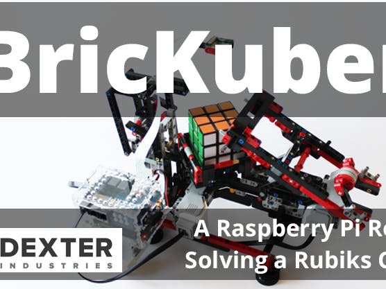 BricKuber Project – A Raspberry Pi Rubiks Cube Solving Robot