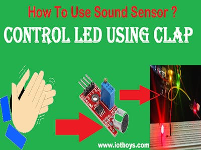 Control LED By Clap Using Arduino and Sound Sensor