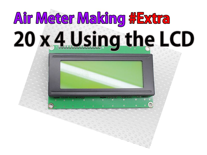 20 x 4 Using the LCD #Extra