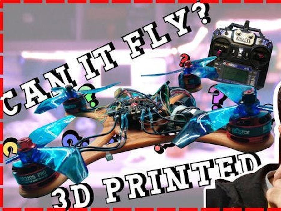 Build a Racing Drone - Custom 3D Printed Frame