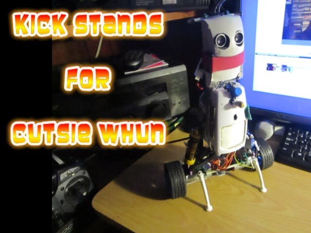Cutsie Whun: The Balancing Robot Has KickStands