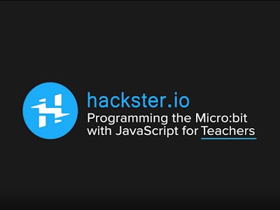 Micro:bit Basics for Teachers Part 2: Javascript Blocks