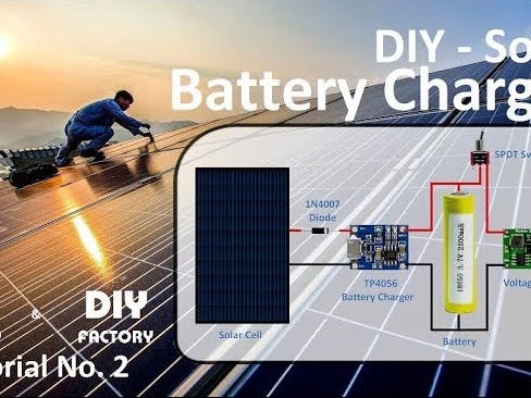 DIY - SOLAR BATTERY CHARGER