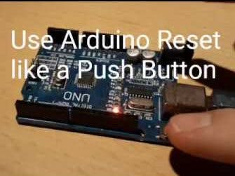 Arduino - Use Reset Button Like a Push Button