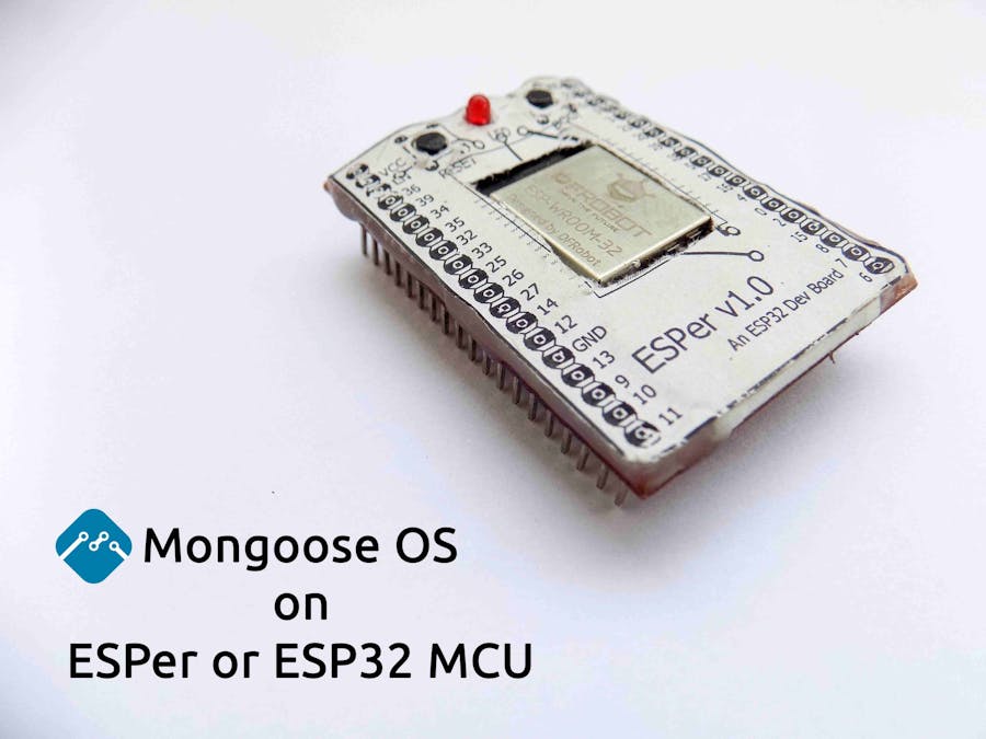 Mongoose OS on ESPer/Bare ESP32