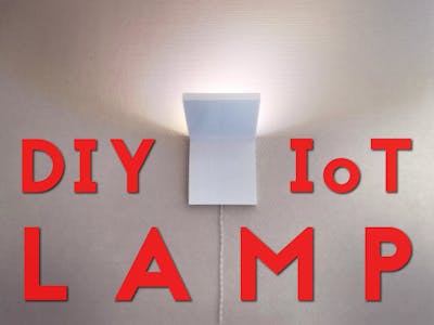 DIY IoT Lamp for Home Automation