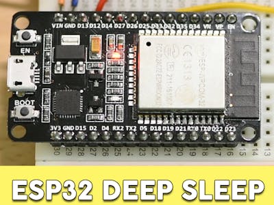 ESP32 Deep Sleep Tutorial