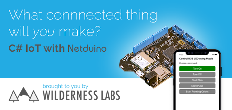 Netduino: Connected Things Using C# and .NET