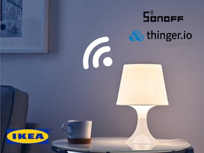 Smart Lamp With Ikea Lampan Sonoff And Thinger Io Hackster Io