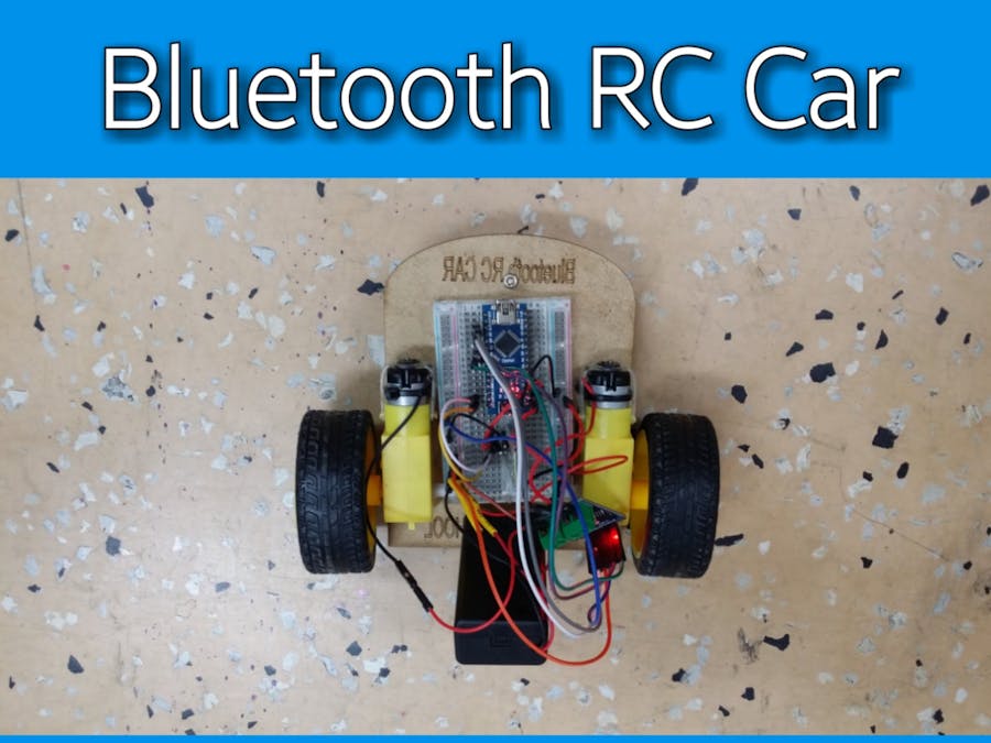 Bluetooth RC Car - Arduino Project Hub