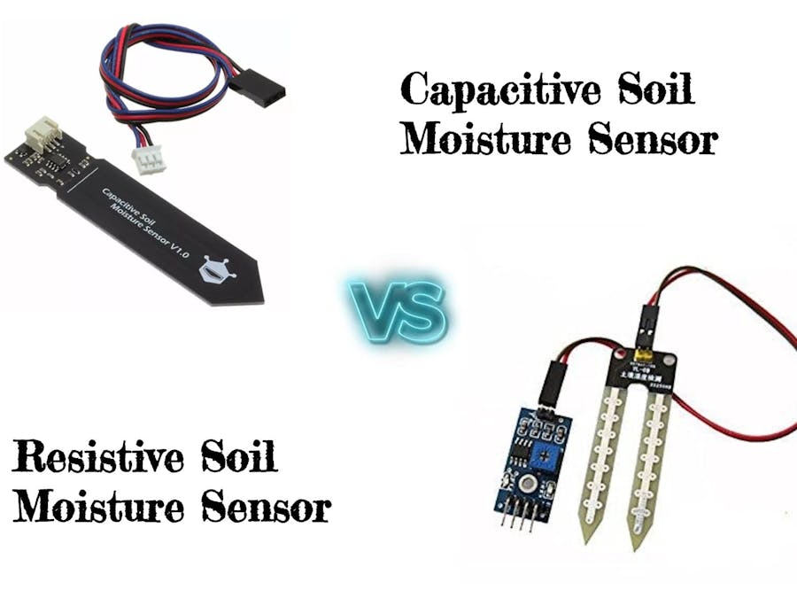 Capacitive v/s Resistive Soil Moisture Sensor