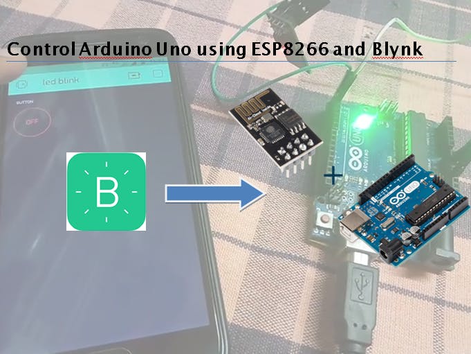 Control Arduino Uno Using ESP8266 WiFi Module and Blynk App