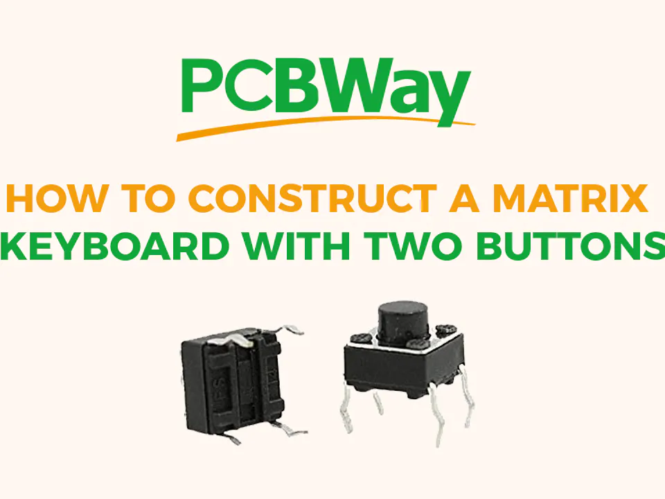 Constructing a matrix keyboard with two buttons - Hackster.io