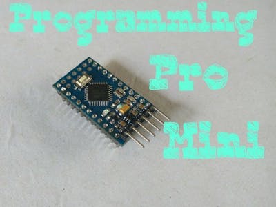Programming Arduino Pro Mini Using UNO
