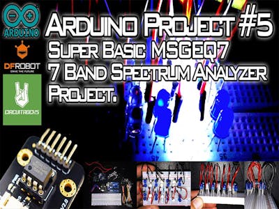 Super Basic MSGEQ7 7 Band Spectrum Analyzer Module Project!