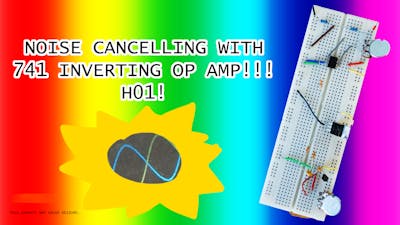 Noise Cancelling Headphone with 741 Inverting OP-AMP