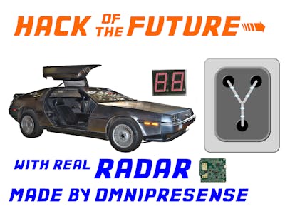Hack of the Future: A Flux Capacitor with OmniPreSense RADAR