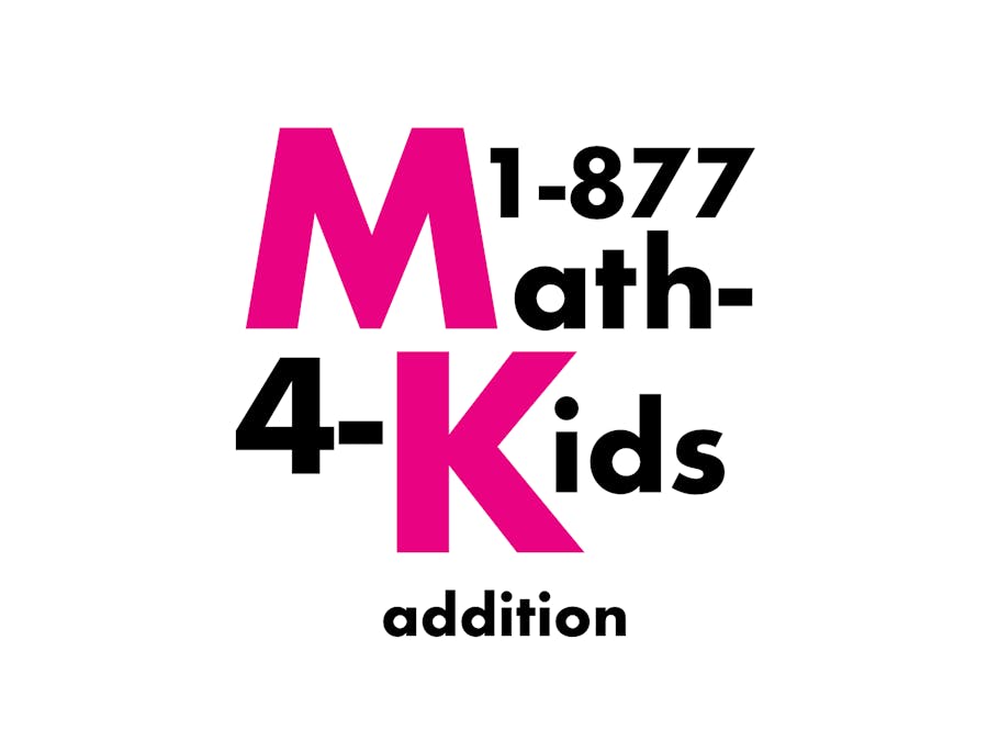 1-877-MATH-FOR-KIDS: Beginning Addition
