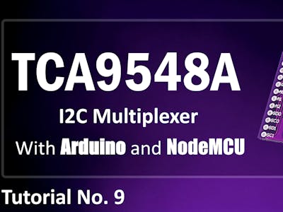 TCA9548A I2C Multiplexer Module - with Arduino and NodeMCU