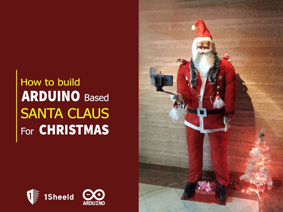 How To Build An Arduino Based Santa Claus For Christmas Arduino Project Hub arduino based santa claus for christmas