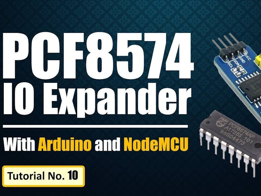 PCF8574 GPIO Extender - With Arduino and NodeMCU