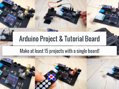 Arduino Project and Tutorial Board! (with 10 Basic Projects)