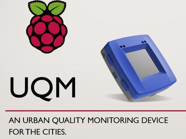 UQM - The Urban Quality Monitoring Device