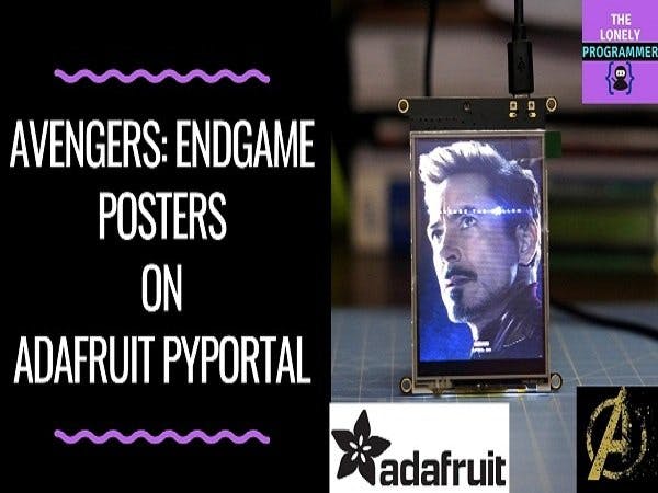 Avengers: Endgame Posters on Adafruit PyPortal