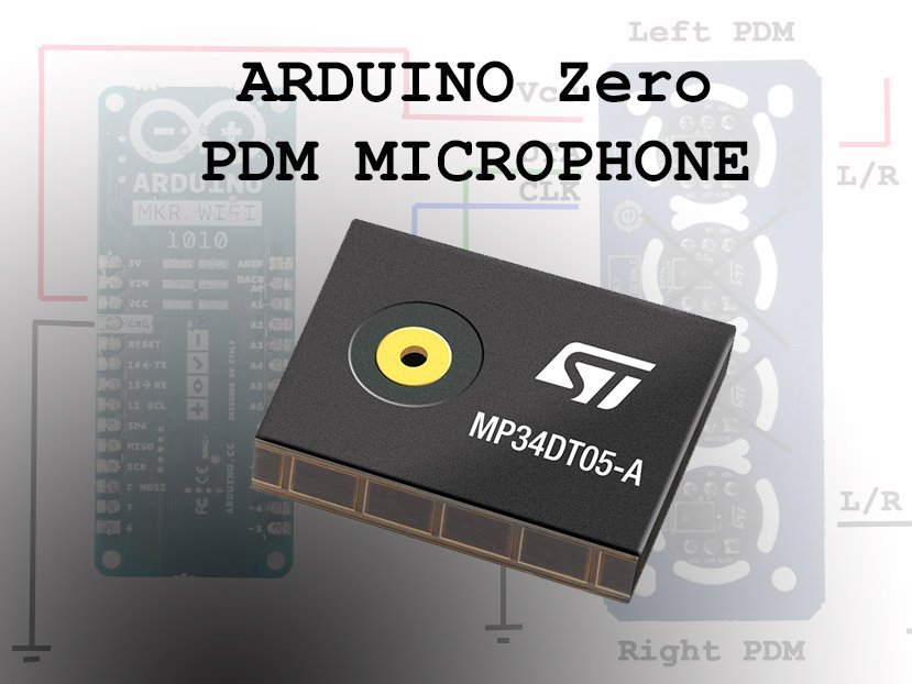 Arduino Zero PDM Microphone - Hackster.io