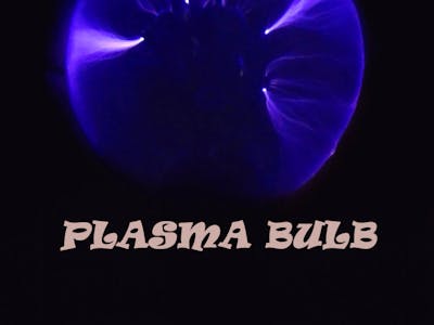 Plasma Bulb