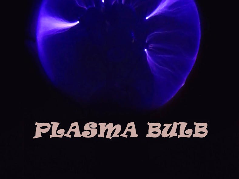 Plasma Bulb